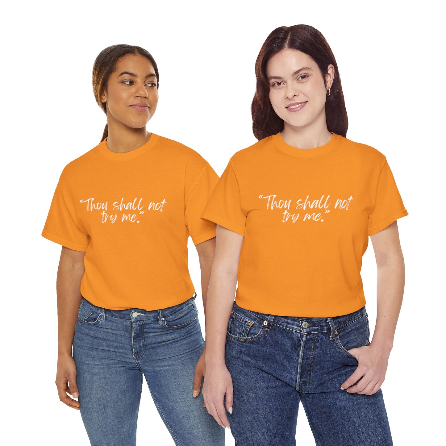 Thou Shall Not Try Me Unisex Heavy Cotton Tee