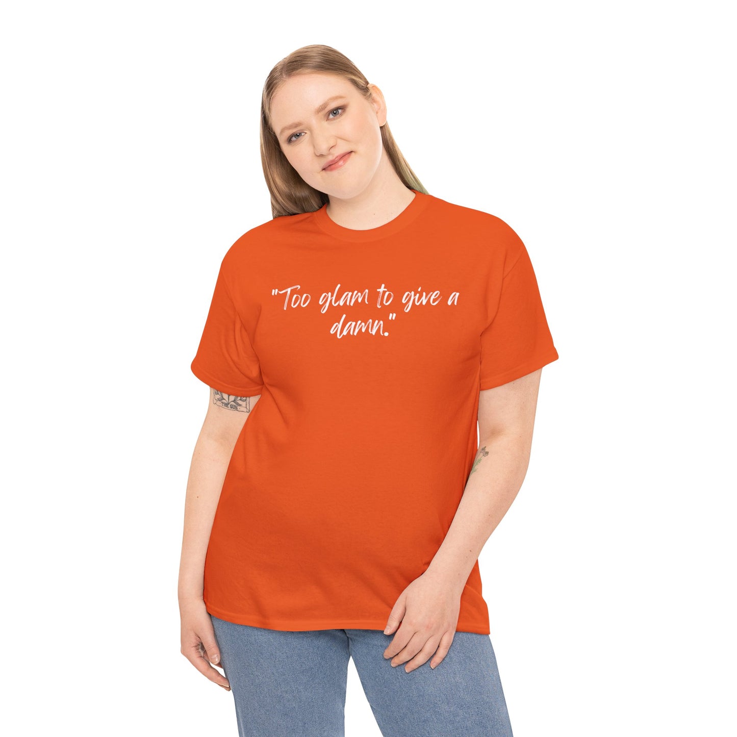 Too Glam To Give A Damn Unisex Heavy Cotton Tee