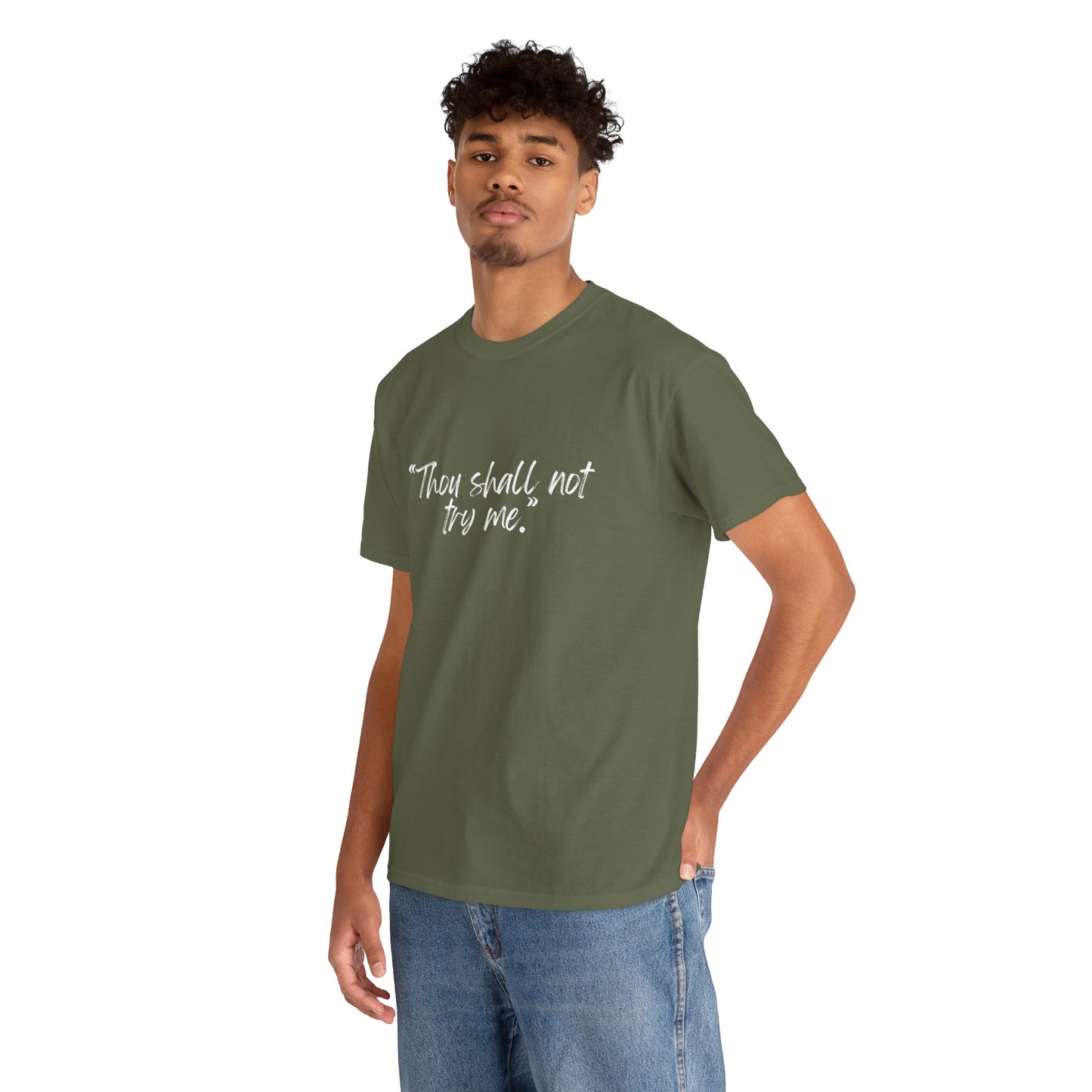 Thou Shall Not Try Me Unisex Heavy Cotton Tee