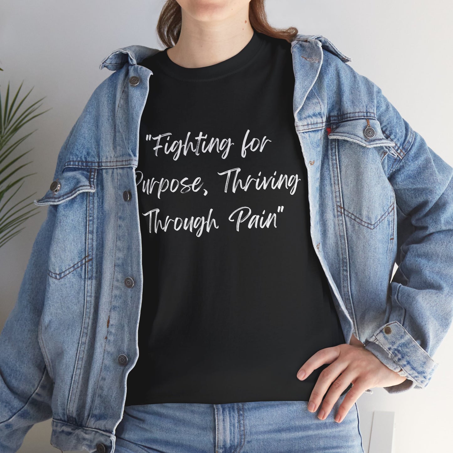 Fighting for Purpose Tee | Empowering Shirt | Inspirational Apparel for Overcoming Pain | Motivational T-Shirt Unisex Heavy Cotton Tee