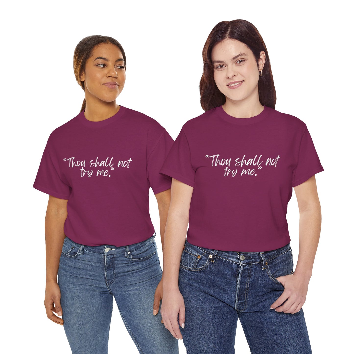 Thou Shall Not Try Me Unisex Heavy Cotton Tee