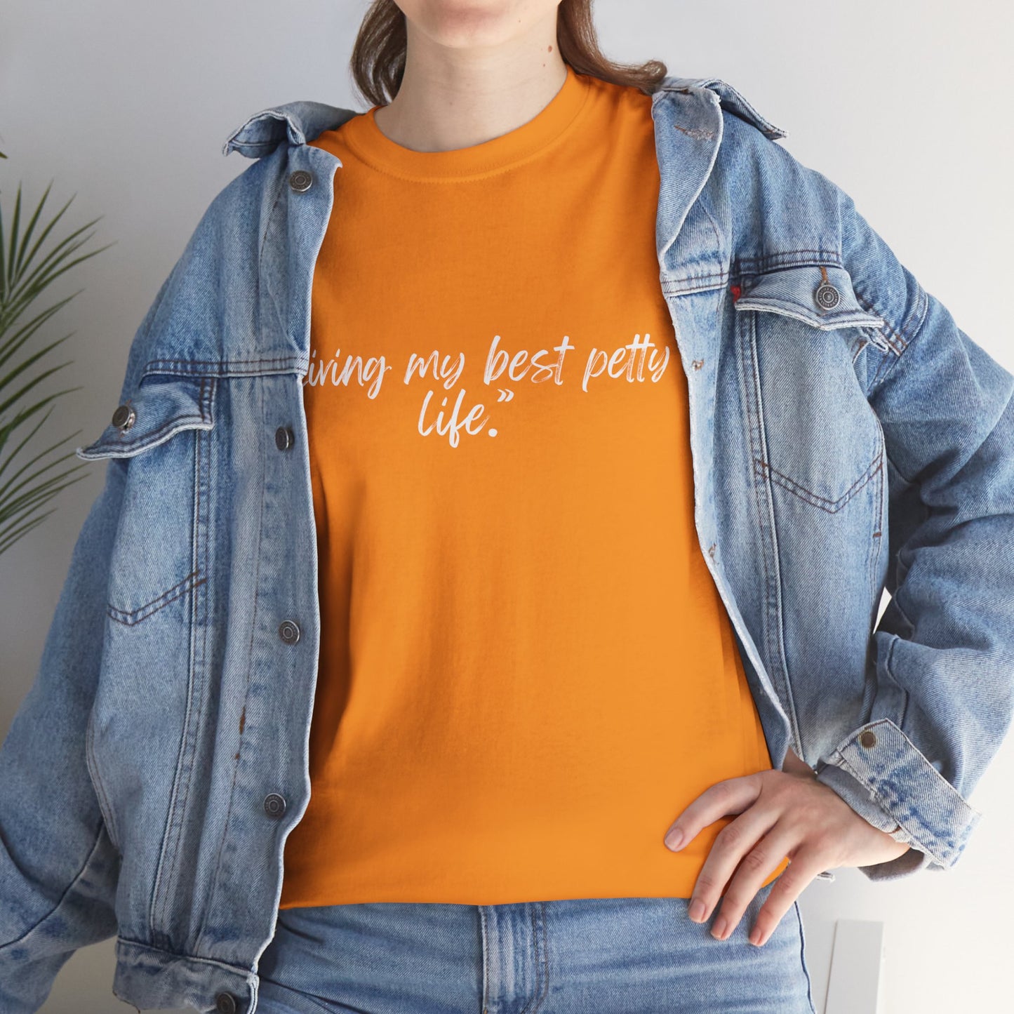 Living My Best Petty Life Unisex Heavy Cotton Tee