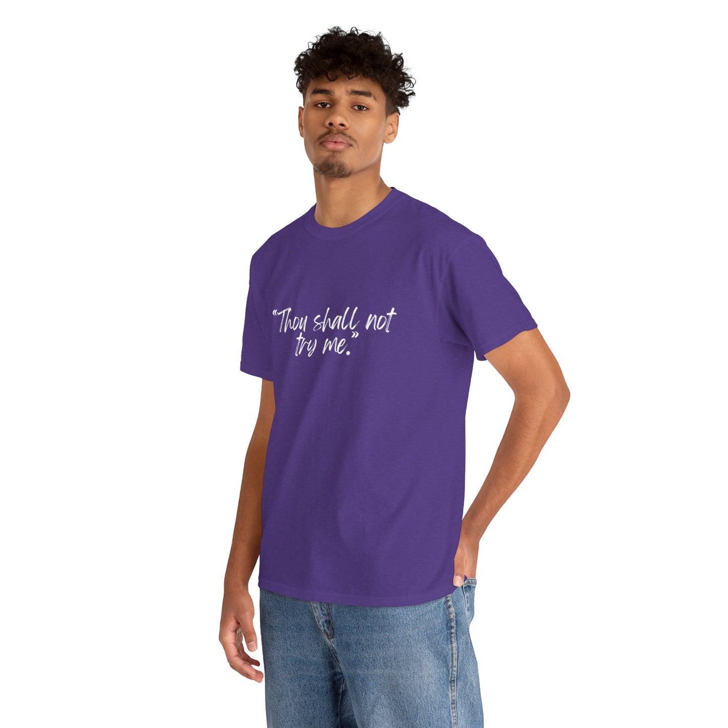 Thou Shall Not Try Me Unisex Heavy Cotton Tee