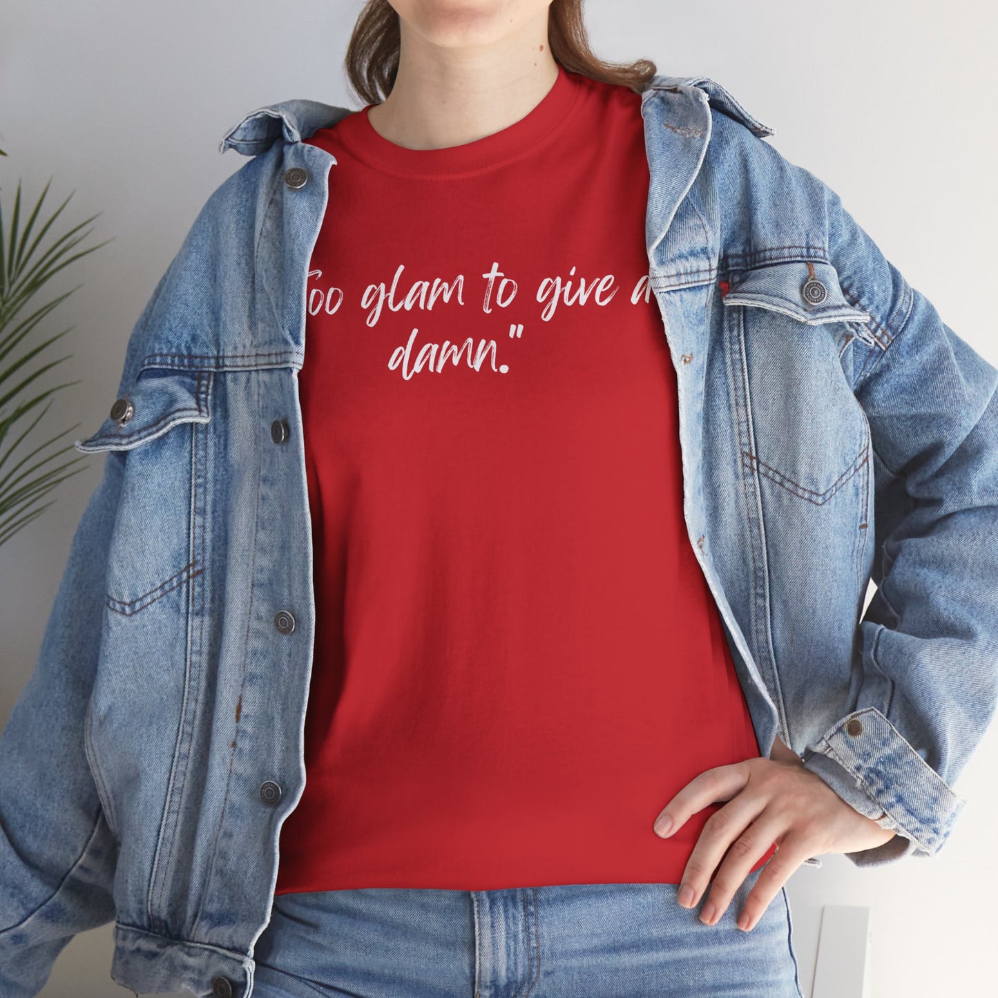 Too Glam To Give A Damn Unisex Heavy Cotton Tee