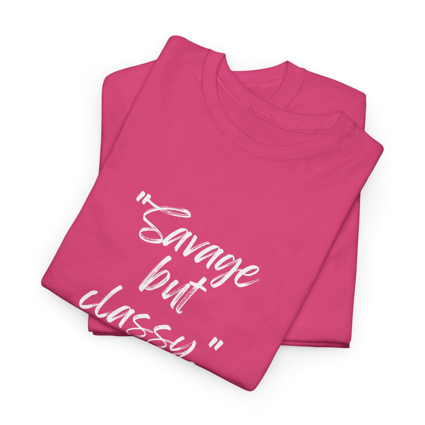 Savage But Classy Unisex Heavy Cotton Tee