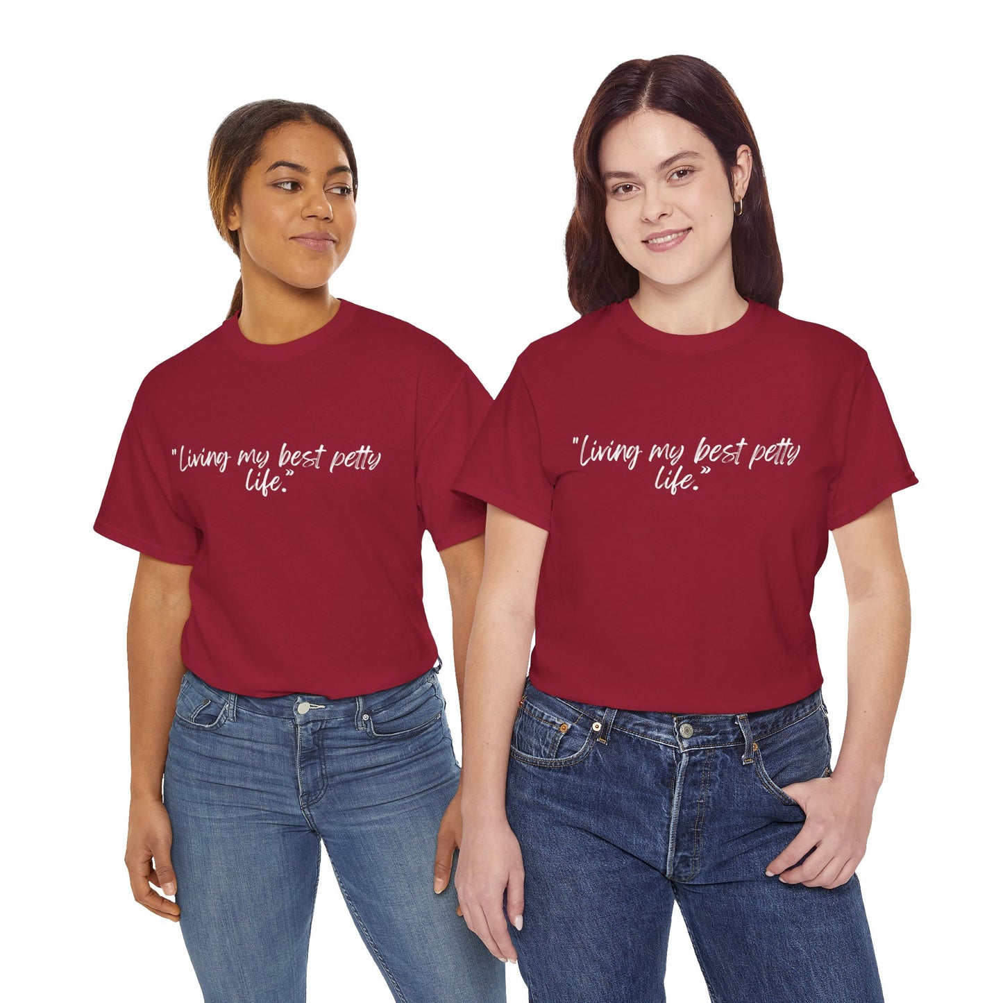 Living My Best Petty Life Unisex Heavy Cotton Tee