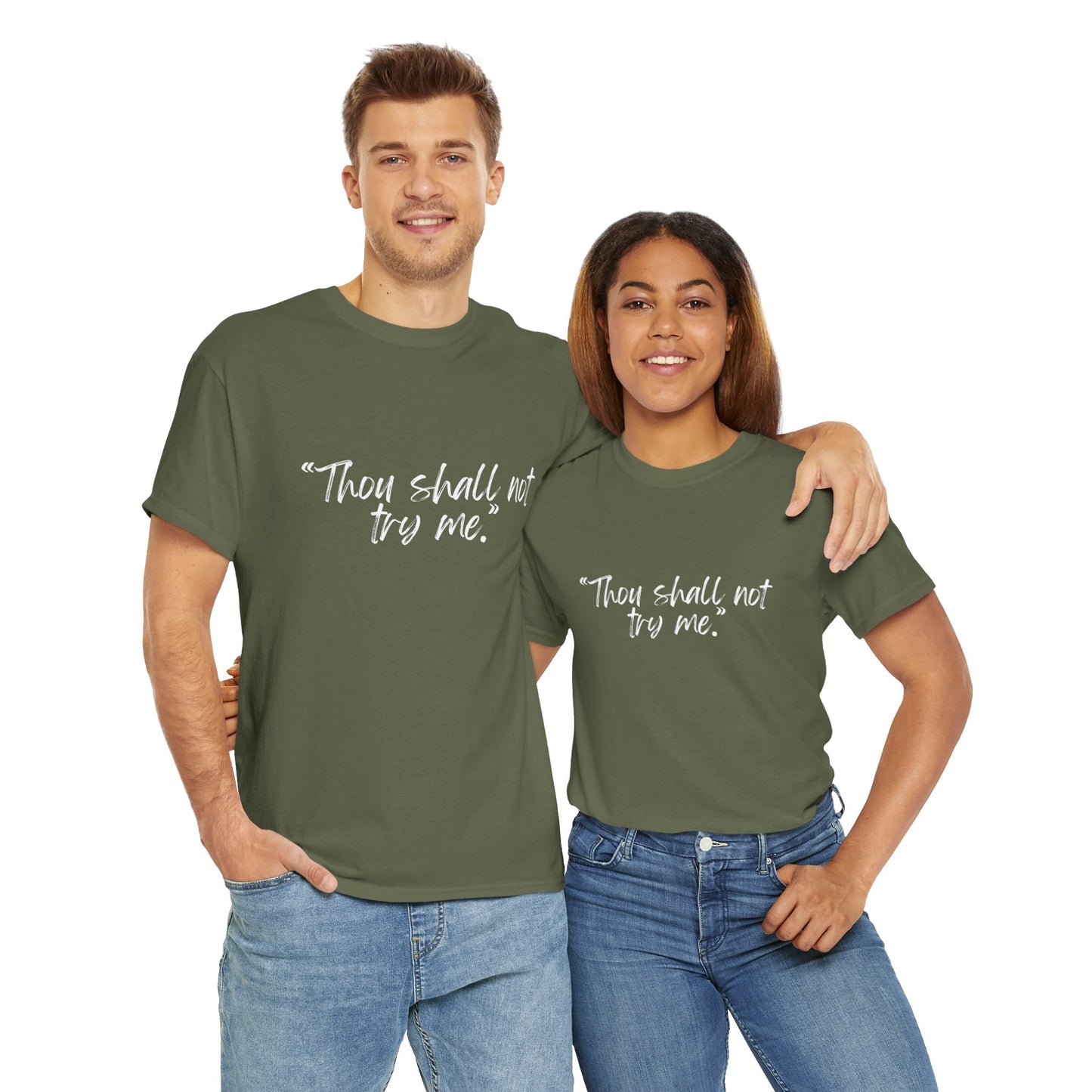 Thou Shall Not Try Me Unisex Heavy Cotton Tee