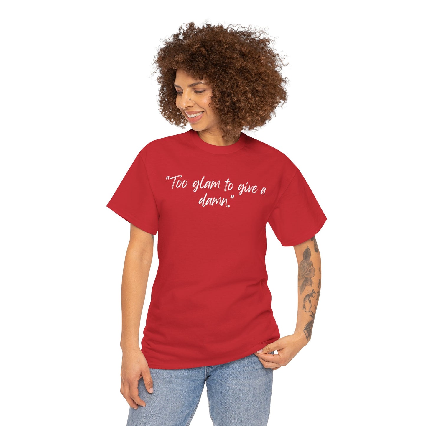 Too Glam To Give A Damn Unisex Heavy Cotton Tee