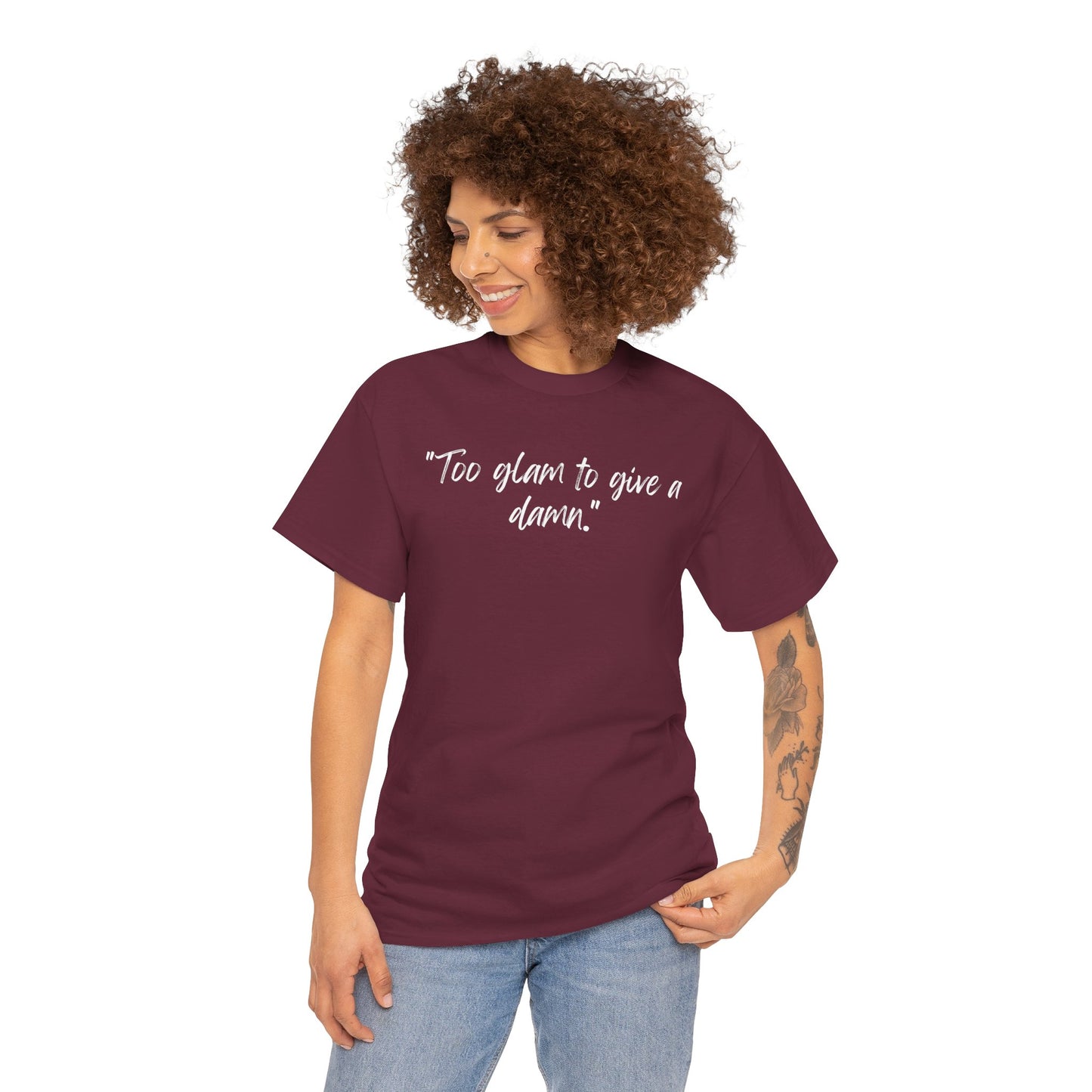 Too Glam To Give A Damn Unisex Heavy Cotton Tee